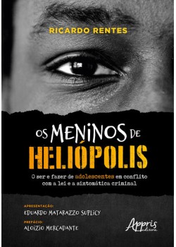 Os Meninos de Heliópolis