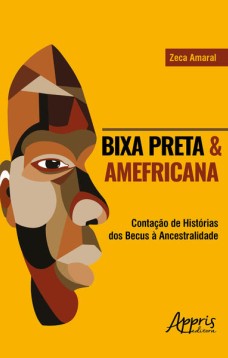 Bixa Preta & Amefricana