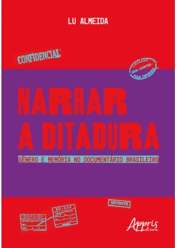 Narrar a ditadura