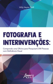 Fotografia e Interinvenções: