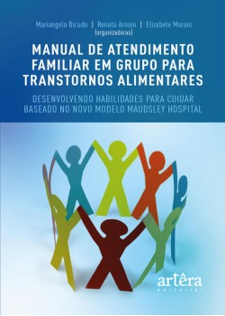 Manual de atendimento familiar em grupo para transtornos alimentares