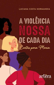 A Violência nossa de Cada Dia