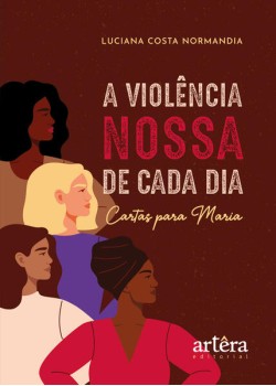 A Violência nossa de Cada Dia