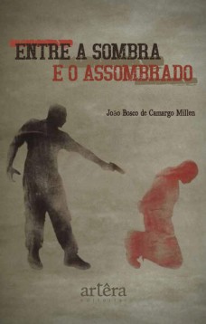 Entre a Sombra e o Assombrado