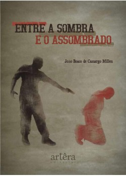 Entre a Sombra e o Assombrado