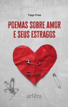 Poemas sobre amor e seus estragos