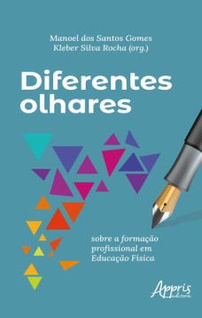 Diferentes olhares sobre a formação profissional em educação física