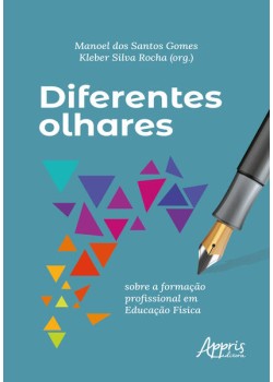 Diferentes olhares sobre a formação profissional em educação física