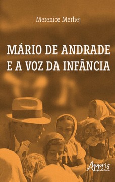 MÁRIO DE ANDRADE E A VOZ DA INFÂNCIA