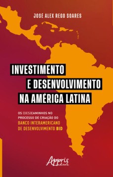 Investimento e desenvolvimento na América Latina