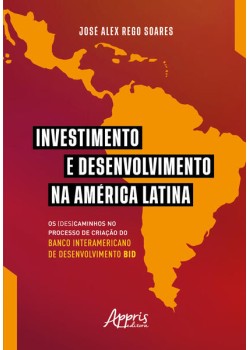 Investimento e desenvolvimento na América Latina