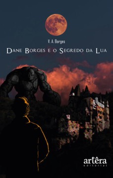 Dane Borges e o Segredo da Lua