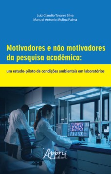 Motivadores e não motivadores da pesquisa acadêmica