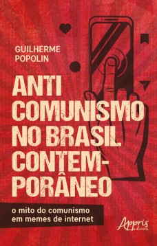 Anticomunismo no Brasil contemporâneo: