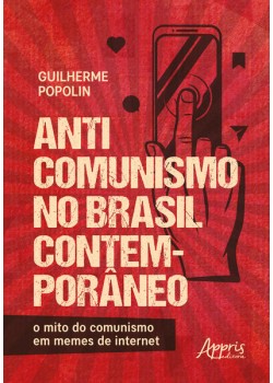 Anticomunismo no Brasil contemporâneo: