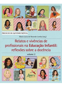 Relatos e vivências de profissionais na educação infantil: