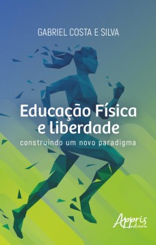 Educação Física e liberdade