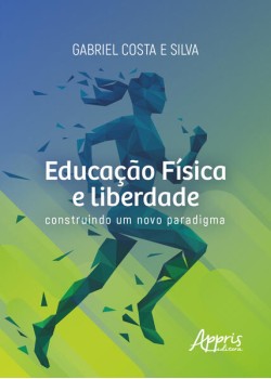 Educação Física e liberdade