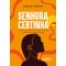 SENHORA CERTINHA