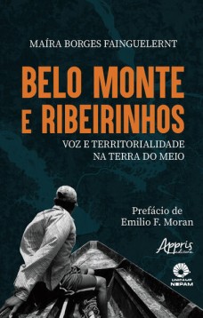 BELO MONTE E RIBEIRINHOS