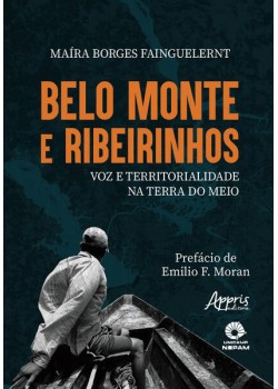 BELO MONTE E RIBEIRINHOS