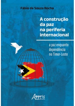 A construção da paz na periferia internacional