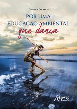 Por uma educação ambiental que dança