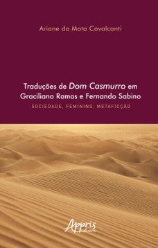 Traduções de Dom Casmurro em Graciliano Ramos e Fernando Sabino