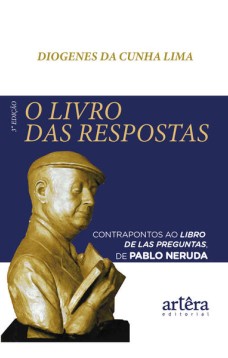 O livro das respostas Contrapontos ao Libro de las Preguntas de Pablo Neruda