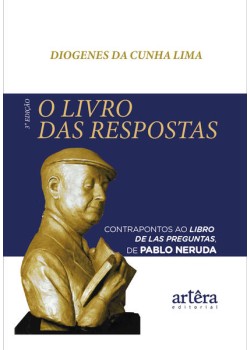 O livro das respostas Contrapontos ao Libro de las Preguntas de Pablo Neruda