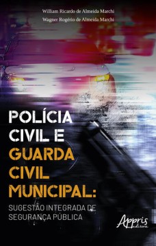 Polícia Civil e Guarda Civil Municipal