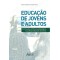 Educação de jovens e adultos: