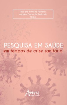 Pesquisa em saúde em tempos de crise sanitária