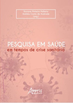 Pesquisa em saúde em tempos de crise sanitária