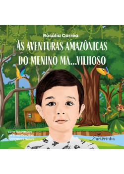 As Aventuras Amazônicas do Menino Ma…Vilhoso