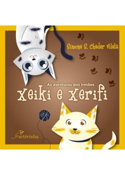 As aventuras dos irmãos Xeiki e Xerifi