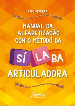 Manual de alfabetização com o método da sílaba articuladora