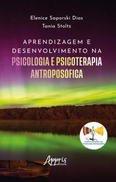 Aprendizagem e desenvolvimento na psicologia e psicoterapia antroposófica