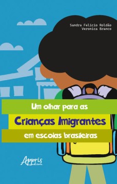 Um olhar para as crianças imigrantes em escolas brasileiras