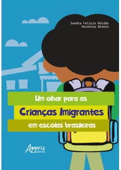 Um olhar para as crianças imigrantes em escolas brasileiras