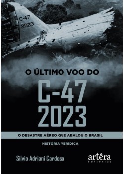 O ÚLTIMO VOO DO C-47 2023