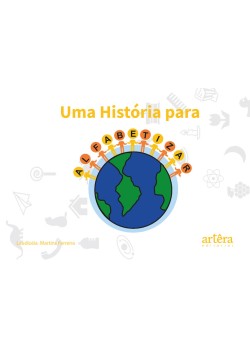 UMA HISTÓRIA PARA ALFABETIZAR - VOLUME 1