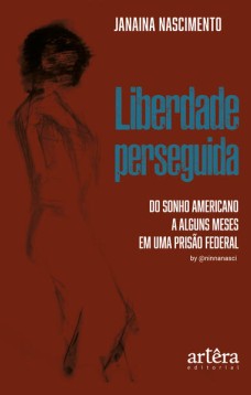 Liberdade perseguida