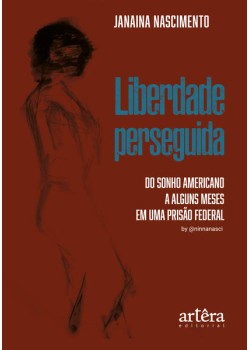 Liberdade perseguida