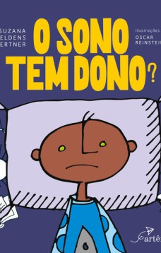 O Sono tem Dono?