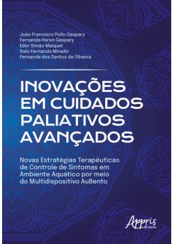 INOVAÇÕES EM CUIDADOS PALIATIVOS AVANÇADOS: