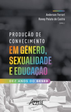 Produção de conhecimento em gênero, sexualidade e educação