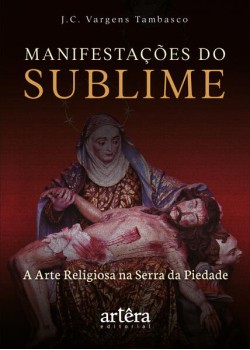 Manifestações do Sublime: