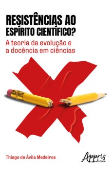 RESISTÊNCIAS AO ESPÍRITO CIENTÍFICO?