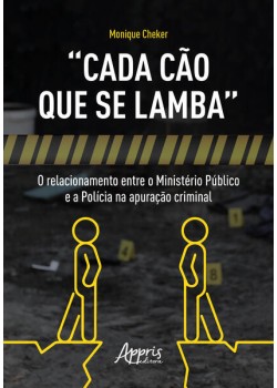 “Cada cão que se lamba”: